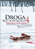 Napisy dla filmu Droga bez powrotu 4: Krwawe początki